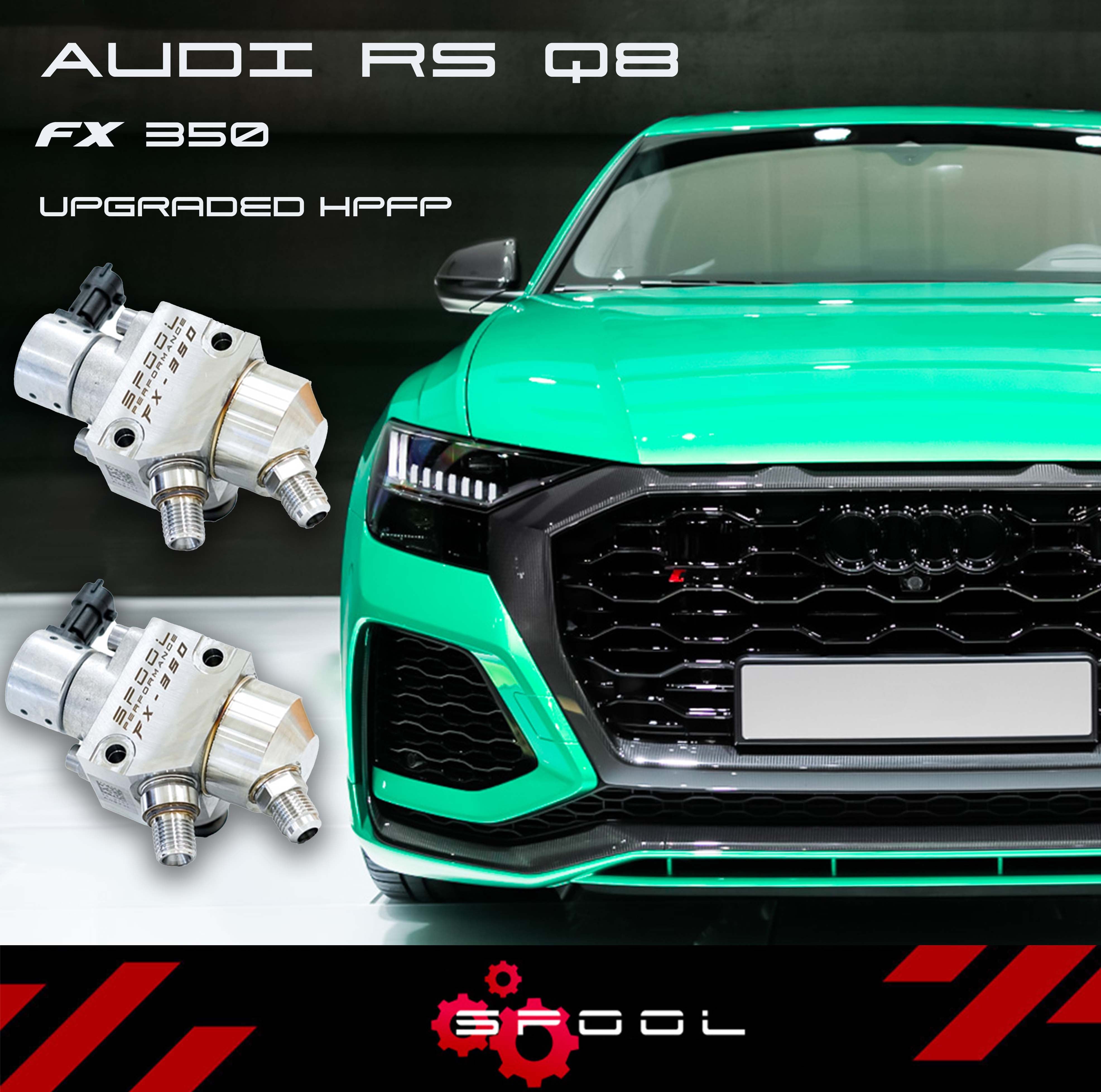 Audi RSQ8 FX-350 Upgraded High Pressure Fuel Pump System — image 1